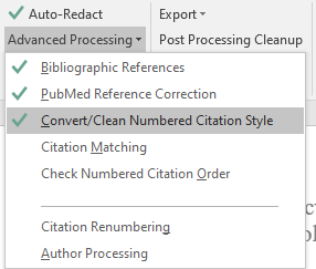 Screenshot of an Advanced Processing dropdown menu with 'Convert-Clean Numbered Citation Style' highlighted. Bibliographic References and PubMed Reference Correction have already been run